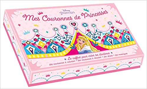 Mes Couronnes de Princesses - Le coffret pour créer tes diadèmes.