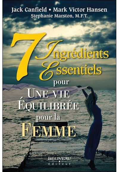 7-ingredients-eentiels-pour-une-vie-equilibree-pour-la-femme.jpg