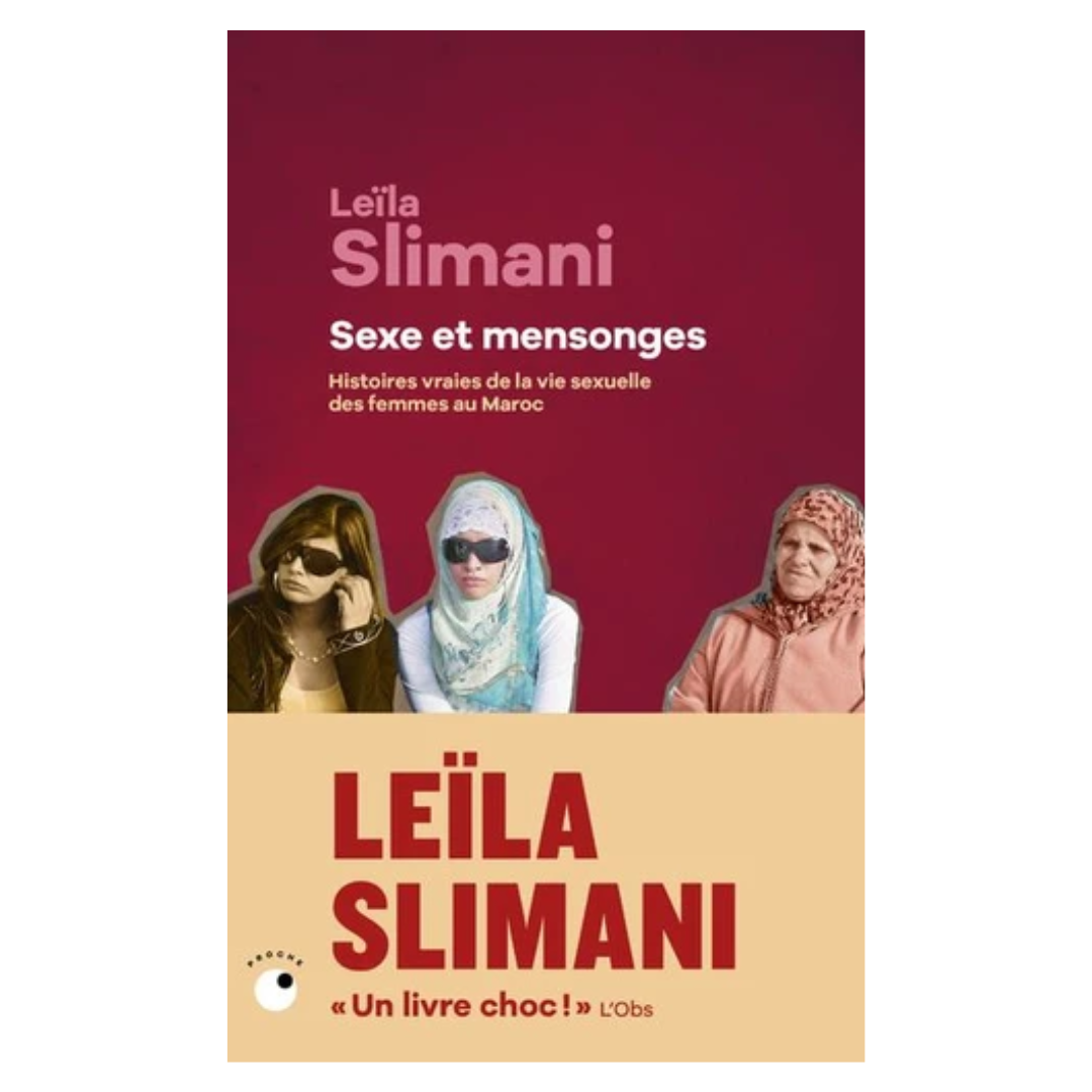 Sexe et mensonges - Histoires vraies de la vie sexuelle des femmes au Maroc  - Virgin Megastore