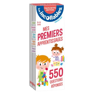 Les incollables - 550 questions réponses, 2-3 ans : Mes premiers apprentissages, Toute Petite Section