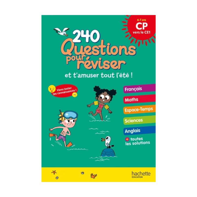 Cahier de vacances - 240 questions pour réviser du CP vers le CE1