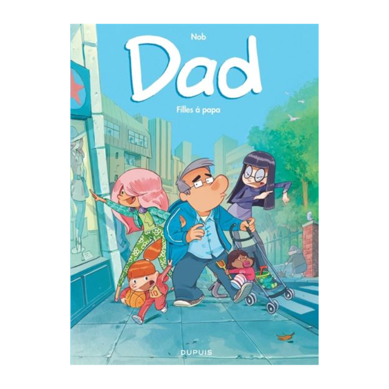 Dad - Tome 1 - Filles à papa