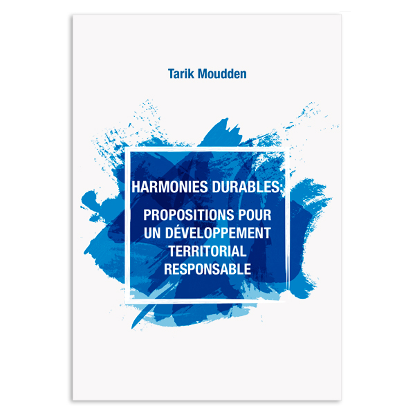 Harmonies Durables : propositions pour un développement territorial responsable