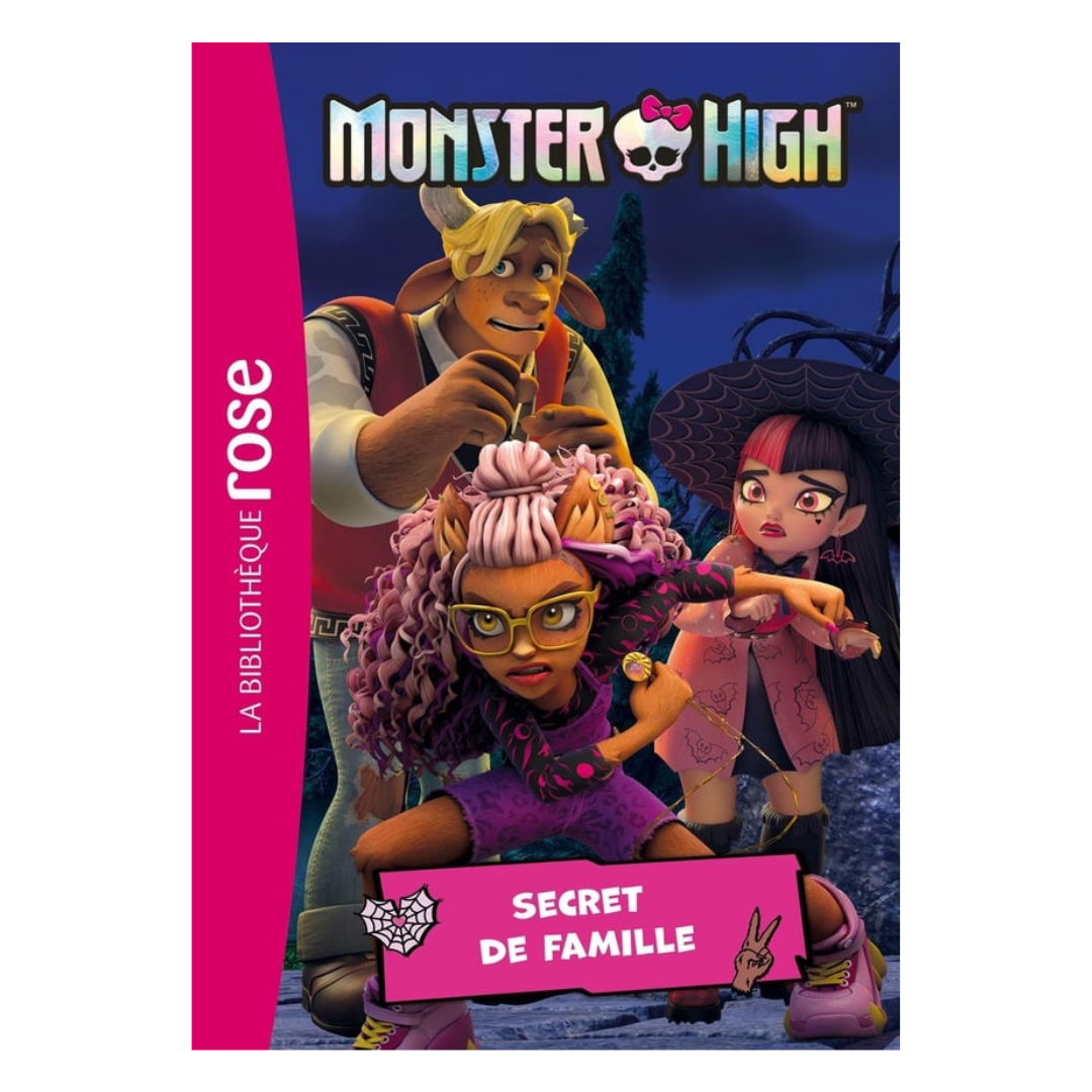 Monster High - Tome 7 - Secret de famille