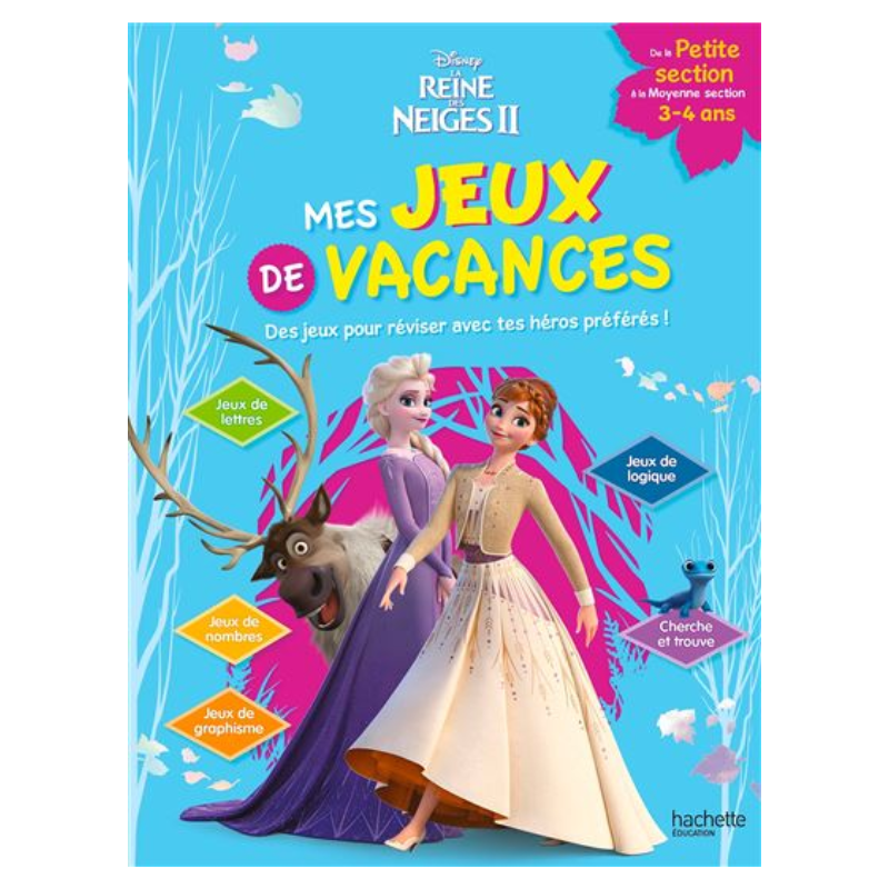 Mes jeux de vacances La Reine des neiges 2 - De la Petite Section à la Moyenne Section