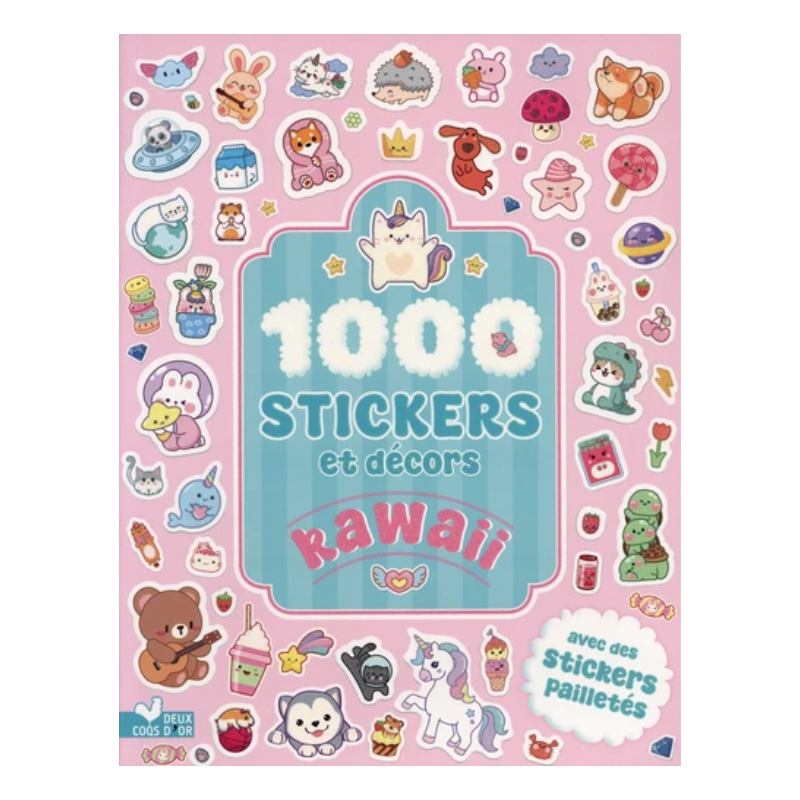 1000 stickers et décors kawaii. Avec des stickers pailletés